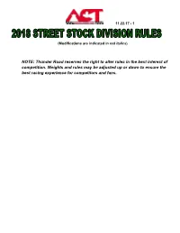 Thunder Road Reserves the Right to Alter Rules in the Best Interest of Competition