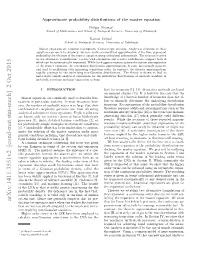 Approximate Probability Distributions of the Master Equation