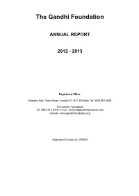 The Gandhi Foundation ANNUAL REPORT 2012