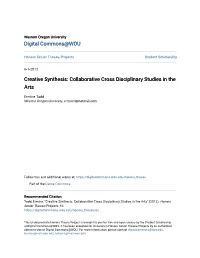 Creative Synthesis: Collaborative Cross Disciplinary Studies in the Arts