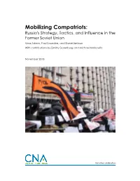 Mobilizing Compatriots: Russia's Strategy, Tactics, and Influence In