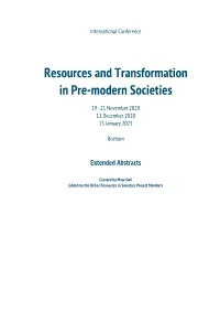 Resources and Transformation in Pre-Modern Societies