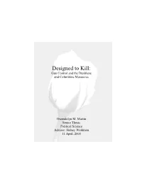 Designed to Kill: Gun Control and the Dunblane and Columbine Massacres