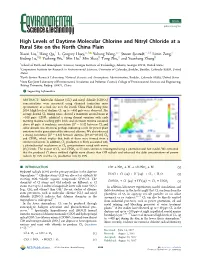 High Levels of Daytime Molecular Chlorine and Nitryl Chloride at a Rural Site on the North China Plain † † † † † ‡ § ∥ Xiaoxi Liu, Hang Qu, L