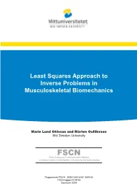 Least Squares Approach to Inverse Problems in Musculoskeletal Biomechanics