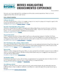MOVIES HIGHLIGHTING UNDOCUMENTED EXPERIENCE Revised 08/2020
