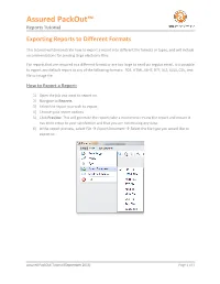 Assured Packout™ Reports Tutorial Exporting Reports to Different Formats