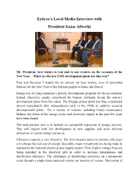 Eritrea's Local Media Interview with President Isaias Afwerki