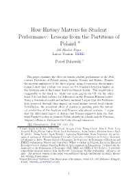 How History Matters for Student Performance. Lessons from the Partitions of Poland Ú Job Market Paper Latest Version: HERE