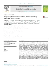 Using the Gut Microbiota As a Novel Tool for Examining Colobine Primate GI Health