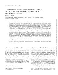 A Dated Phylogeny of Marsupials Using a Molecular Supermatrix and Multiple Fossil Constraints