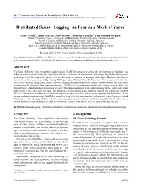 Distributed Sensor Logging: As Easy As a Mesh of Yoyos*
