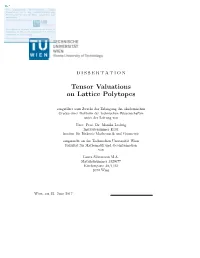 Tensor Valuations on Lattice Polytopes