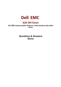 Dell EMC E20-393 Exam Dell EMC Implementation Engineer, Unity Solutions Specialist Exam