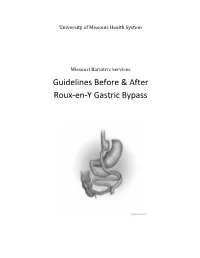 Guidelines Before & After Roux-En-Y Gastric Bypass