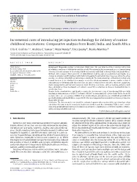 Incremental Costs of Introducing Jet Injection Technology for Delivery of Routine Childhood Vaccinations: Comparative Analysis from Brazil, India, and South Africa