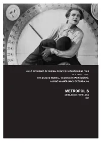 Metropolis Um Filme De Fritz Lang 1927