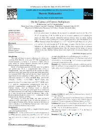 On the Lattice of Convex Sublattices R.Subbarayan 1 and A.Vethamanickam 2 1Mount Zion College of Engineering and Technology, Pudukkottai, Tamilnadu, India 622 507