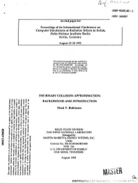 THE BINARY COLLISION APPROXIMATION: Iliiilms BACKGROUND and INTRODUCTION Mark T