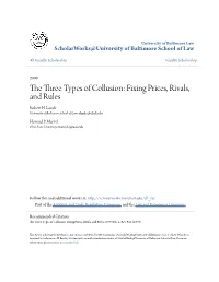 The Three Types of Collusion: Fixing Prices, Rivals, and Rules Robert H