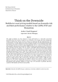Think on the Downside Multifactor Asset Pricing Models Based on Downside Risk and Their Performance Relative to the CAPM, FF3F and Momentum