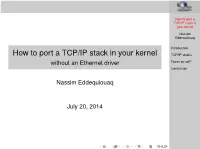 How to Port a TCP/IP Stack in Your Kernel