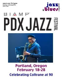 January • February 2016 • Issue 364 Michael Brecker, Joe Lovano, and David Liebman and Later Ravi Coltrane
