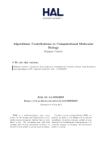 Algorithmic Contributions to Computational Molecular Biology Stéphane Vialette