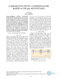 COMPARATIVE STUDY of EXISTING ECMS BASED on USE and ADVANTAGES