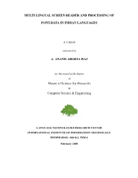 Multi-Lingual Screen Reader and Processing of Font-Data in Indian Languages Submitted by A