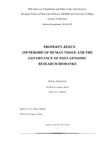 Property Redux. Ownership of Human Tissue and the Governance of Post-Genomic Research Biobanks