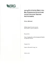 2014 Statewide Drilling Rig Emissions Inventory with Updated Trends Inventories