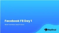 Facebook F8 2019 Day 1 Recap