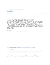 HARLEM in SHAKESPEARE and SHAKESPEARE in HARLEM: the SONNETS of CLAUDE MCKAY, COUNTEE CULLEN, LANGSTON HUGHES, and GWENDOLYN BROOKS David J