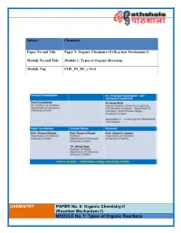 Organic Chemistry-II (Reaction Mechanism-1) MODULE No