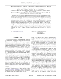 Phase Coherence and Andreev Reflection in Topological Insulator Devices