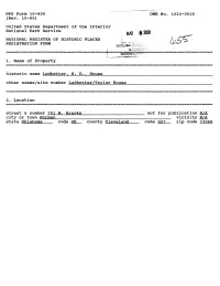 1. Name of Property Historic Name Ledbetter. H* E. . House Other Names /Site Number Ledbetter /Tavlor House