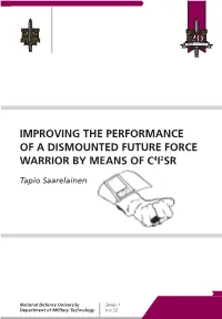 Improving the Performance of a Dismounted Future Force Warrior by Means of C