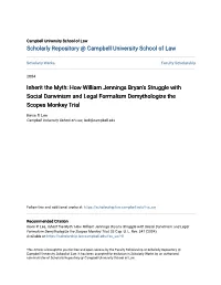 Inherit the Myth: How William Jennings Bryan's Struggle with Social Darwinism and Legal Formalism Demythologize the Scopes Monkey Trial