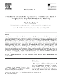 Coherence As a Basis of Computational Properties in Metabolic Networks