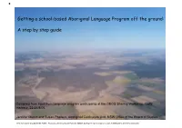 Getting a School-Based Aboriginal Language Program Off the Ground