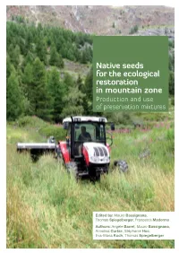 Native Seeds for the Ecological Restoration in Mountain Zone Production and Use of Preservation Mixtures