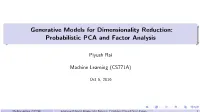 Probabilistic PCA and Factor Analysis
