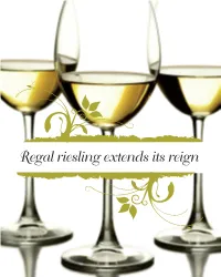 Regal Riesling Extends Its Reign