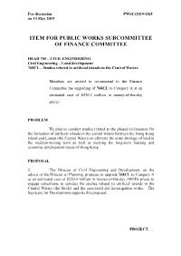 Studies Related to Artificial Islands in the Central Waters