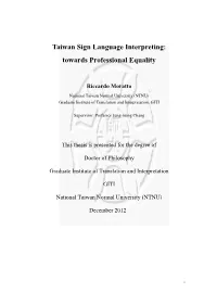 Taiwan Sign Language Interpreting: Towards Professional Equality