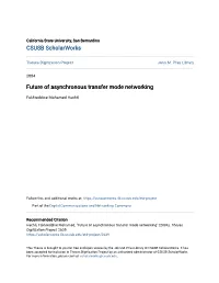 Future of Asynchronous Transfer Mode Networking