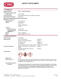 SDS CANADA Item# 1750566 Version #: 02 Revision Date: 11-16-2018 Issue Date: 06-25-2018 1 / 9 Response IF SWALLOWED: Rinse Mouth