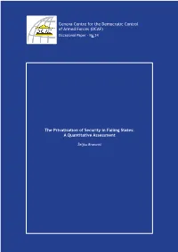 The Privatisation of Security in Failing States: a Quantitative Assessment