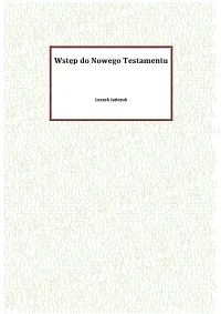 Wstęp Do Nowego Testamentu Νµθωερτψυιοπασδφγηϕκλζξχϖβνµθ Ωερτψυιοπασδφγηϕκλζξχϖβνµθωερ Τψυιοπασδφγηϕκλζξχϖβνµθωερτψυ